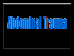 3.1 abdominal trauma and Pelvic FX for EMT