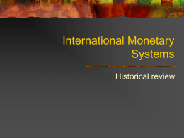 International Monetary Systems