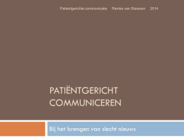 Slecht nieuws (powerpoint) - Patientgerichte Communicatie