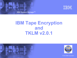 Tape Encryption Solutions