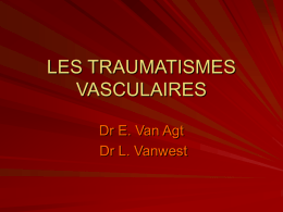 LES TRAUMATISMES VASCULAIRES