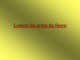 Lesioni da arma da fuoco