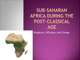 Sub-Saharan Africa during the Post-Classical Age