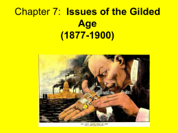 Chapter 7: Issues of the Gilded Age