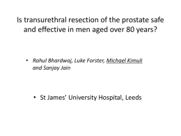 Is transurethral resection of the prostate safe and effective in men