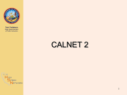 CALNET II and Training Recap: February 22, 2011