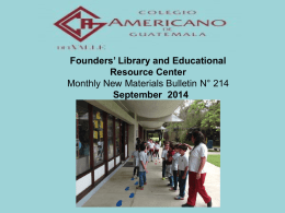 New Materials - American School of Guatemala