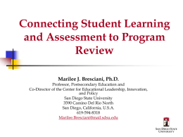 Connecting Student Learning and Assessment to Program Review