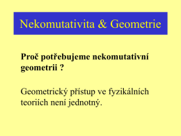 Nekomutativita & Geometrie