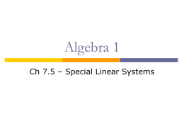 Alg 1 - Ch 7.5 Special Linear Systems