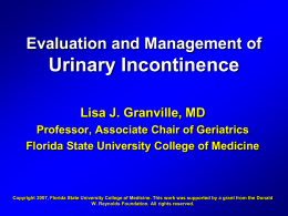 Urinary Incontinence - Florida State University College of Medicine