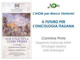 Il Progetto AIOM e SIAPEC-IAP di caratterizzazione bio
