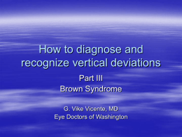 Brown Syndrome - Pediatric Ophthalmology