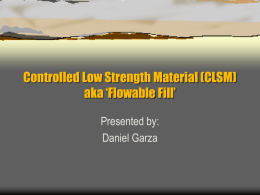Controlled Low Strength Material (CLSM) aka `Flowable Fill`