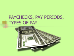 Pay Periods and Types of Pay
