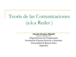 Teoría de las Comunicaciones (a.k.a Redes )