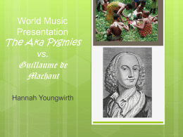 World Music Presentation The Aka Pygmies vs Louis Armstrong