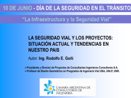 la seguridad vial y los proyectos - Asociación Argentina de Carreteras