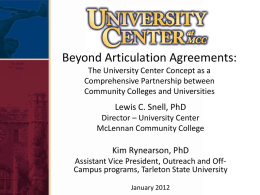 Beyond Articulation Agreements: The University Center Concept as