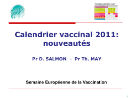 Calendrier vaccinal 2011: nouveautés