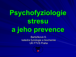 Psychofyziologie stresu a jeho prevence
