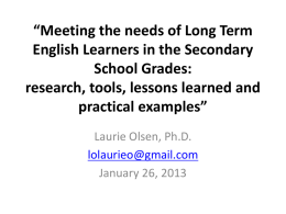 “Meeting the needs of Long Term English Learners in the Secondary