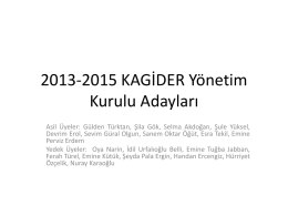 KAGİDER 2013-2015 Yönetim Kurulu Adayları Özgeçmişleri