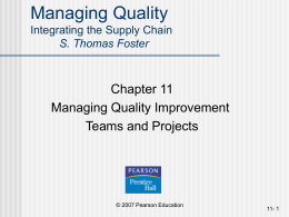 Managing Quality Integrating the Supply Chain S. Thomas Foster