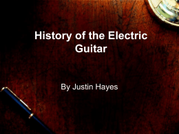 History of the Electric Guitar