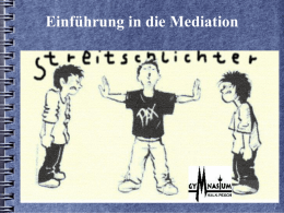 Ablauf einer Mediationssitzung - Gymnasium Köln