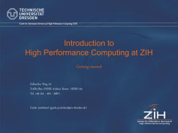 Introduction to High Performance Computing at ZIH