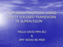 promising practices: using safety focused framework in supervision