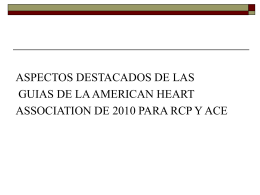 Aspectos destacados de las guias de la American Heart Association