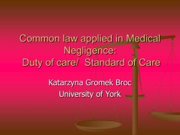 Medical Law: Duty of care/ Dirritto della medicina: Dovere di cura