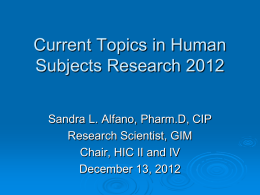 Current Topics in Human Subjects Research