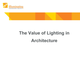Eunice Noell-Waggoner The Value of Lighting in Architecture