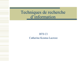 Techniques de recherche d`information - Catherine Kosma