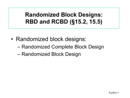 Randomized Block Designs: RBD and RCBD (§15.2, 15.5)