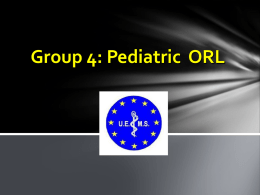 Pediatric ORL group report - UEMS