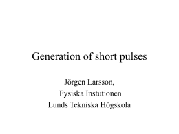 Generation of short pulses