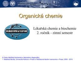 Organická chemie  - Přednášky z lékařské chemie a