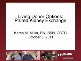 Living Donor Options: Paired Kidney Exchange - wi
