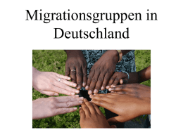Migrantengruppen - mittendrin und aussenvor