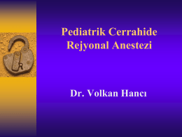 Pediatrik Cerrahide Rejyonel Anestezi