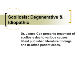 Scoliosis: Degenerative & Idiopathic