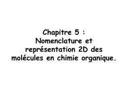 PPT : Chap 5 Nomenclature et representation 2D des