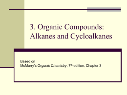 3. Organic Compounds: Alkanes and Cycloalkanes