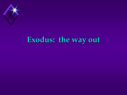 Exodus: the way out - Gordon College Faculty