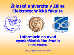 Žilinská univerzita v Žiline Elektrotechnická fakulta