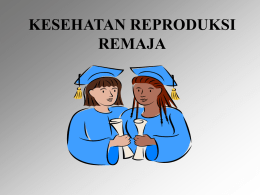 kesehatan reproduksi remaja - AKBID Graha Husada Cirebon